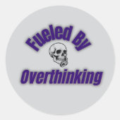 Fueled By Overthinking – Skull Sticker ラウンドシール (正面)