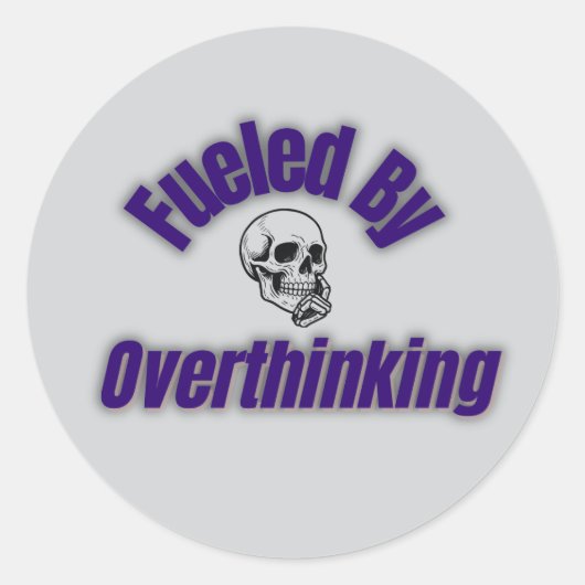 Fueled By Overthinking – Sticker ラウンドシール (正面)