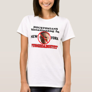 "FUGGEDABOUTIT " Tシャツ