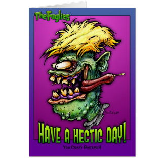 Fuglies: 多忙な日を過して下さい