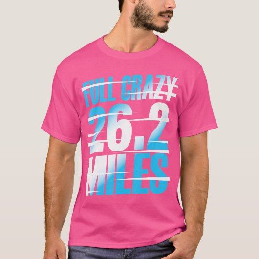 Full Crazy 26 2 Miles Running Motivational Maratho Tシャツ (正面)