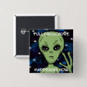 Full Disclosure Honing NowエイリアンとUFO 缶バッジ (正面&裏面)