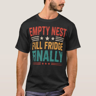 Full Fridge Parenting Empty Nester Parents Empty N Tシャツ