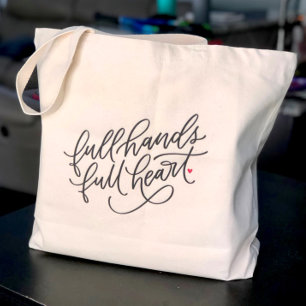 Full Hands Full Heart Hand Lettered ラージトートバッグ