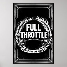 Full Throttle Gym Poster – Hustle For The Muscle F ポスター