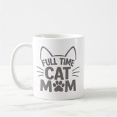 Full Time Cat Mom Cute Feline Lover コーヒーマグカップ (左)