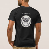 "Full-Time Functional Adult (Contract Pending)." Tシャツ (裏面)
