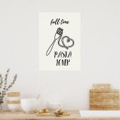 Full time pasta lover  ポスター (キッチン)