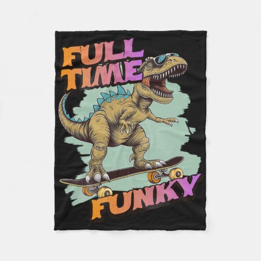 Fulltime Funky Funny Dinosaur Skateboarding  フリースブランケット (正面)