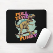Fulltime Funky Funny Dinosaur Skateboarding  マウスパッド (マウス)