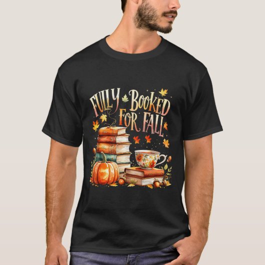 Fully Booked For Fall Cozy Autumn Reading Gift Tシャツ (正面)