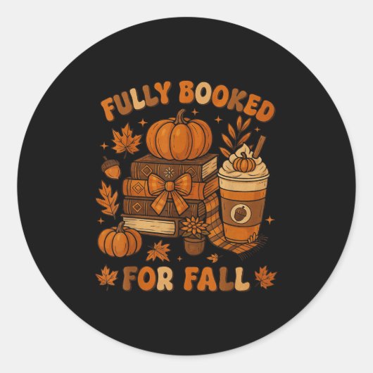 Fully Booked For Fall Pumpkin Books Coffee Thanksg ラウンドシール (正面)