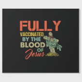 Fully Vaccinated By The Blood Of Jesus Funny Chris ラッピングペーパー (フラット)