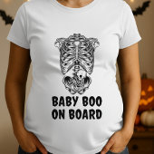 Fun Baby Boo On Board Skeleton Maternity Halloween Tシャツ