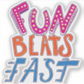 Fun Beats Fast シール (正面)