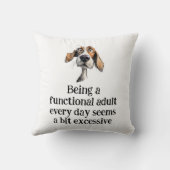 Fun Being Functional Adult Every Day Quote クッション (裏面)