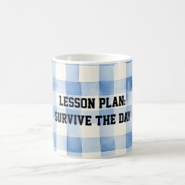 Fun Blue and White Sarcastic quote for teachers コーヒーマグカップ