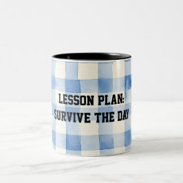 Fun Blue and White Sarcastic quote for teachers ツートーンマグカップ