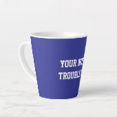 Fun Blue Sarcastic quote for teachers カフェラテマグ (左アングル)