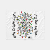 Fun Christmas Lights Its Fine Im Fine Everything I フリースブランケット (正面(横))