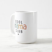 Fun Cool Mama Club、ママへのギフト コーヒーマグカップ (正面左)
