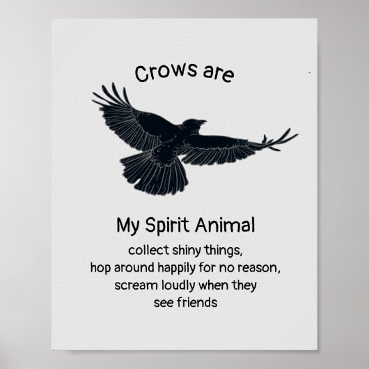 Fun Crows Bird Spirit Animal Humor Quote Totem  ポスター (正面)