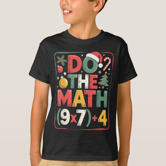 Fun Do The Math 67 Meme Six Seven Christmas Teache Tシャツ (正面)
