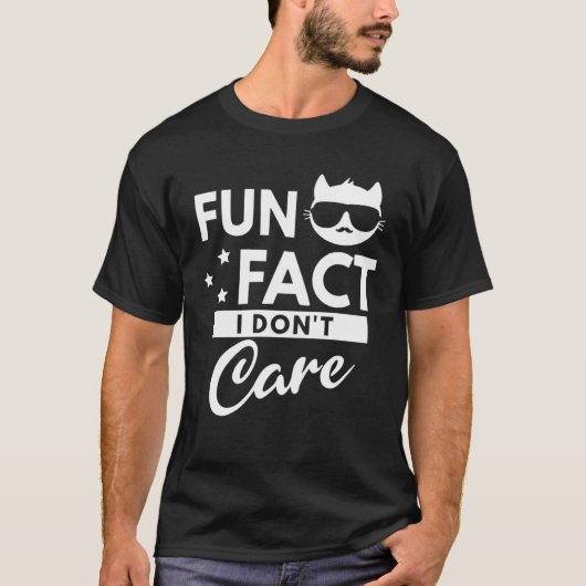 Fun Fact I Don t Care Tシャツ (正面)