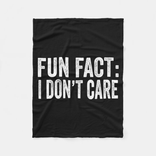 Fun Fact I Don't Care Funny Men Women Sarcastic  フリースブランケット (正面)