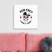 Fun Fact I Don't Care Funny Skeleton Saying (1) キャンバスプリント (インサイチュ (リビング))