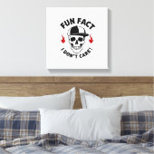 Fun Fact I Don't Care Funny Skeleton Saying (1) キャンバスプリント (インサイチュ (寝室))