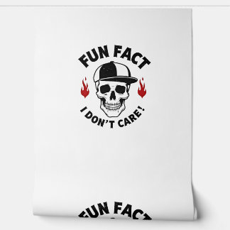 Fun Fact I Don't Care Funny Skeleton Saying (1) 壁紙