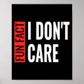 Fun Fact I Don't Care Sarcastic Saying Humorous Lo ポスター (正面)