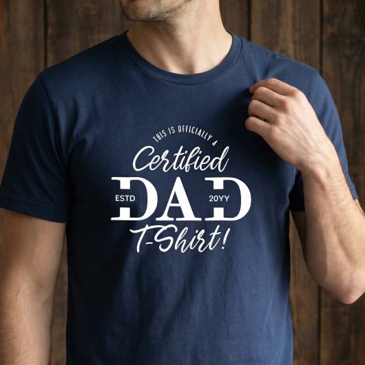 Fun First Father’s Day Certified Dad New Dad Est. トライブレンドＴシャツ