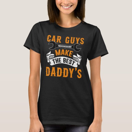Fun Garage Mechanic Dad Car Guys Make The Best Dad Tシャツ (正面)