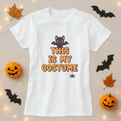 Fun Halloween Shirt; This Is My Costume Statement Tシャツ