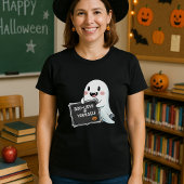 Fun Halloween Teacher BOO-LIEVE in Yourself Ghost  Tシャツ