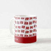 Fun Ho Ho Ho Text Red Holiday Pattern Christmas コーヒーマグカップ (正面左)