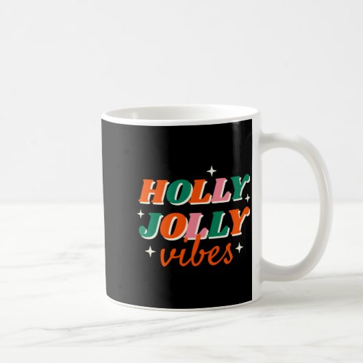 Fun Holly Jolly Vibes Christmas Design T Shirt  コーヒーマグカップ (右)