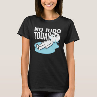 Fun Humor for Judo Humor Judo Player Tシャツ