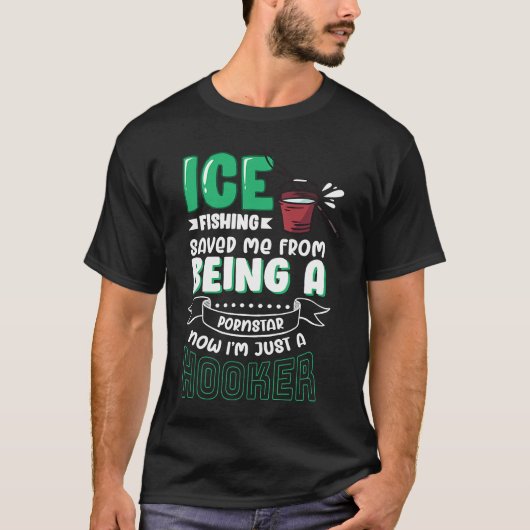 Fun ice fishing for anglers and fishermen  1 tシャツ (正面)
