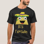 Fun It s Taco Tuesday Festive Taco Tシャツ (正面)