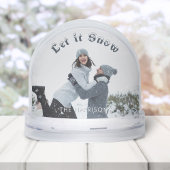 Fun Let it Snow Photo Snow Globe