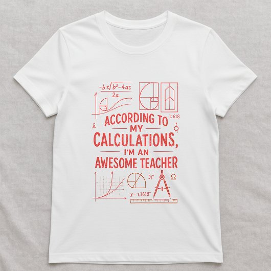 Fun Math Teacher Shirt; Best Teacher Ever Tシャツ