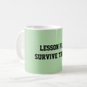 Fun Mint Green Sarcastic quote for teachers コーヒーマグカップ (正面左)