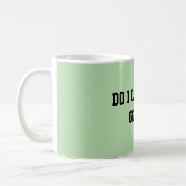 Fun Mint Green Sarcastic quote for teachers コーヒーマグカップ