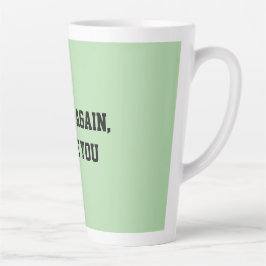 Fun Mint Green Sarcastic Quote Teacher カフェラテマグ