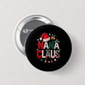 Fun Nana Claus Santa Claus Grandma Family Matching 缶バッジ (正面&裏面)