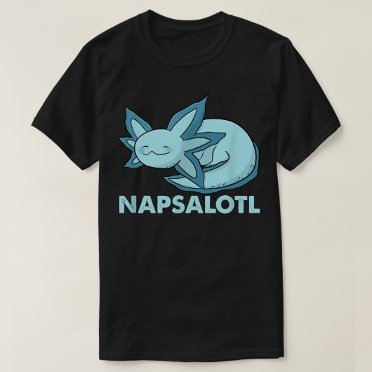 Fun napsalotl aolotl sleeping cute kawaii aalotl a tシャツ (デザイン正面)