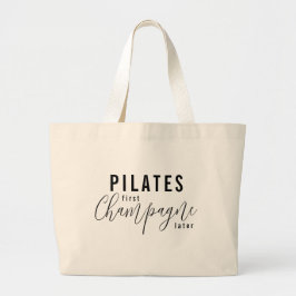Fun Pilates First Champagne Later Fitness Workout ラージトートバッグ